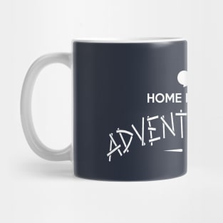 Home is Where Adventureland Is Mug